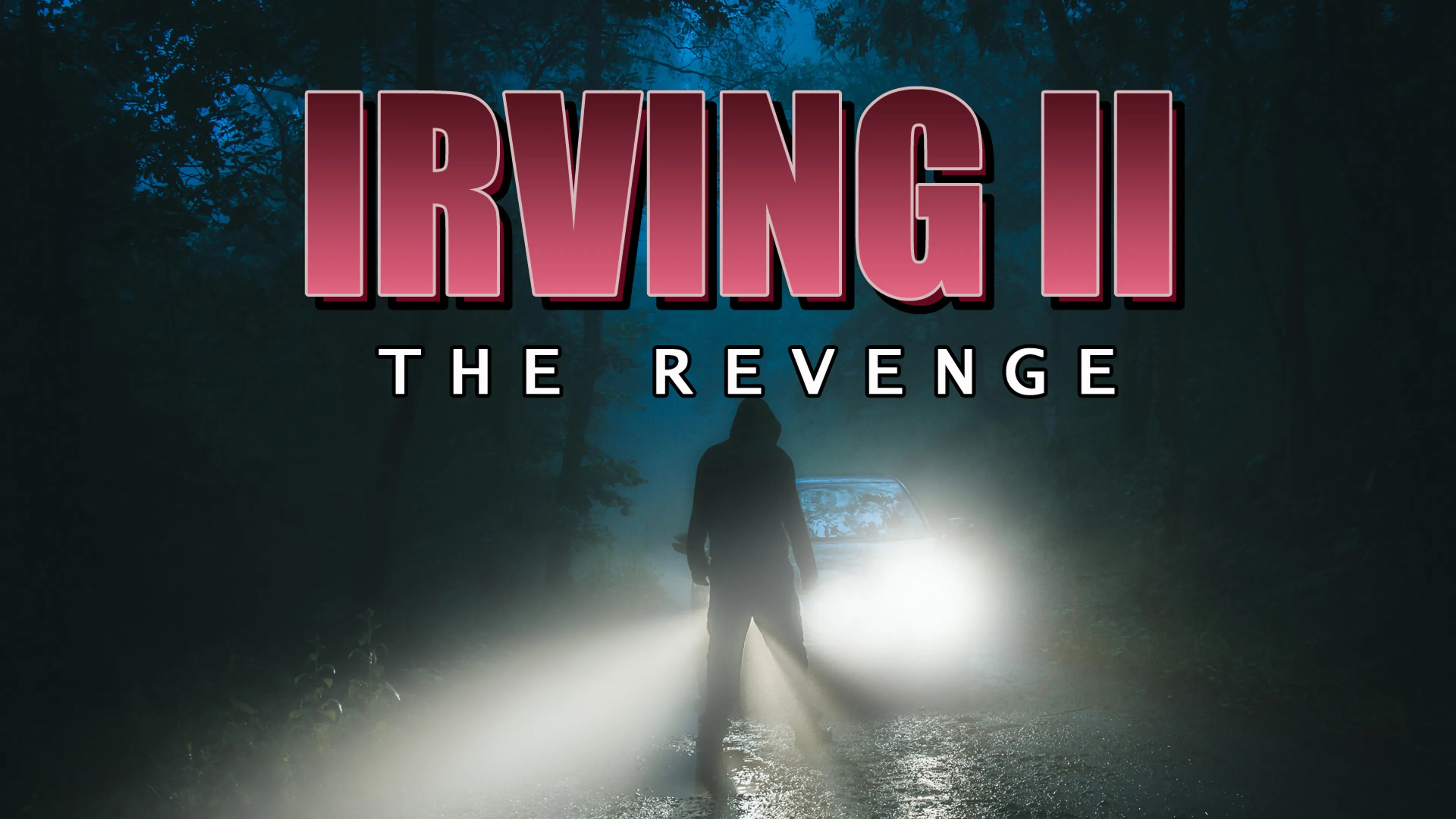 Irving II: The Revenge poster
